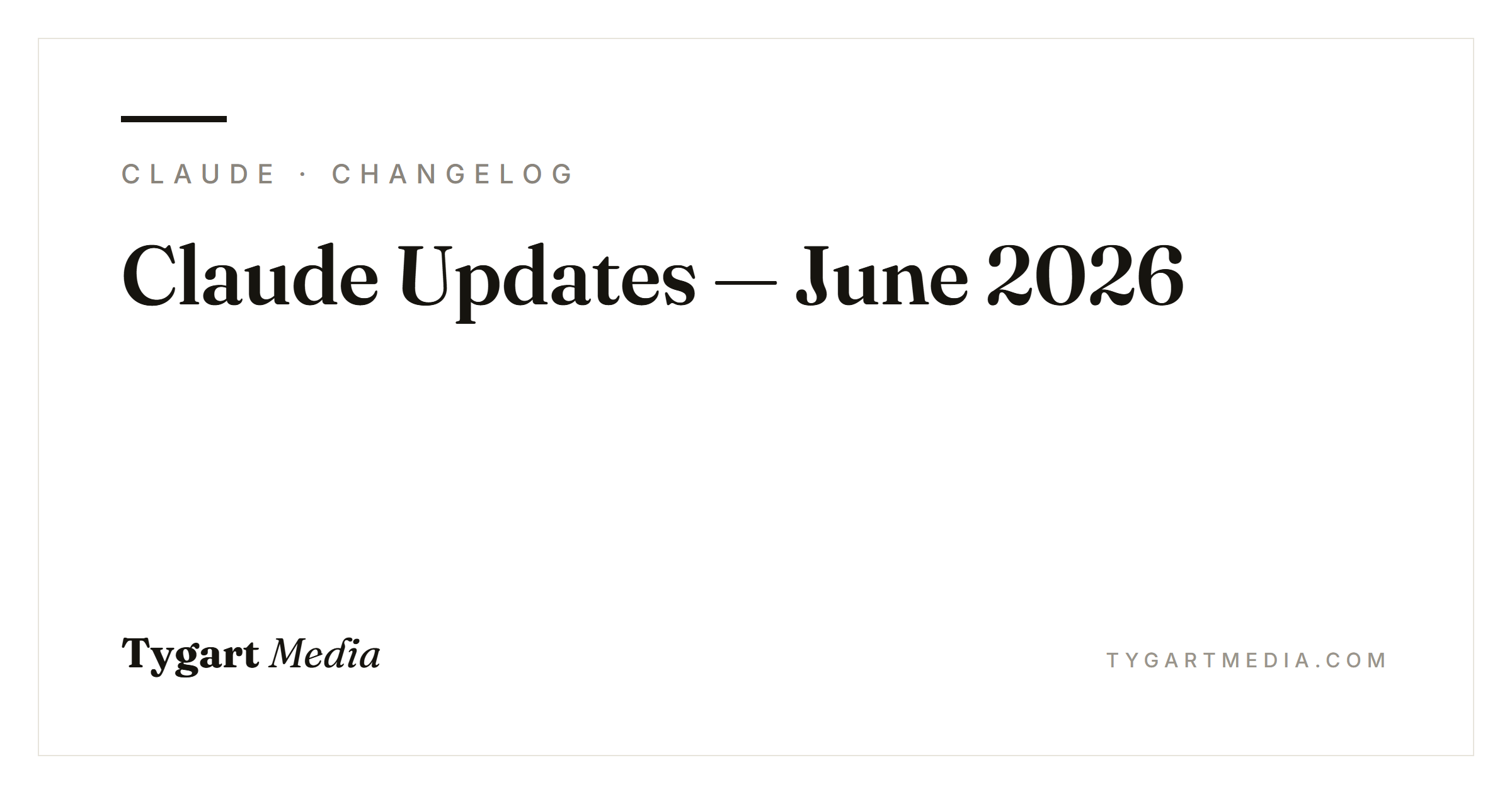 Claude Updates June 2026: Fable 5 Launches, June 15 Model Retirements, and Self-Hosted Agent Sandboxes
