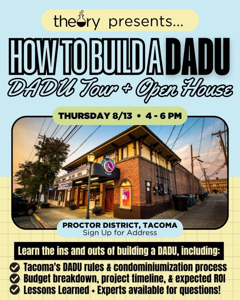 Theory Real Estate flyer for a duplex DADU open house in Tacoma’s Proctor District.