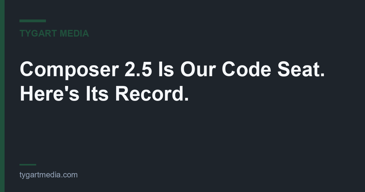 Composer 2.5 Is Our Code Seat. Here's Its Record.